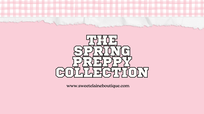 The Spring Preppy Collection