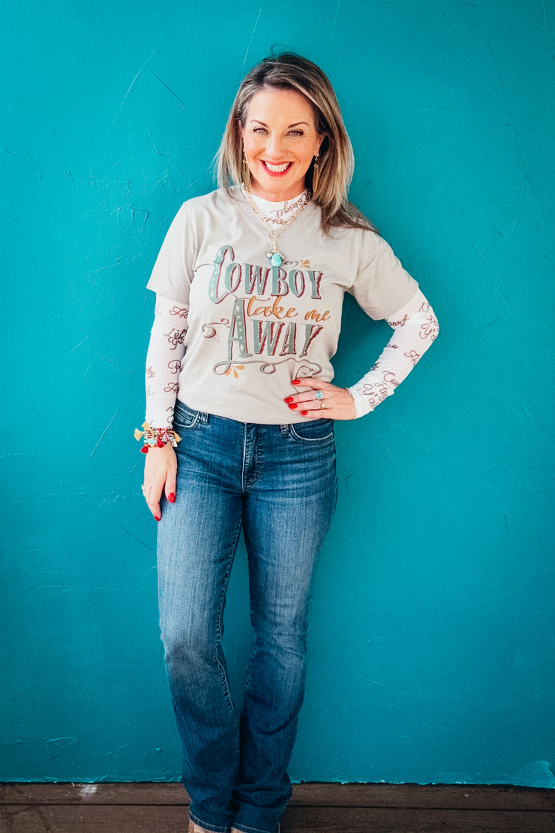 Cowboy Take Me Away Tee